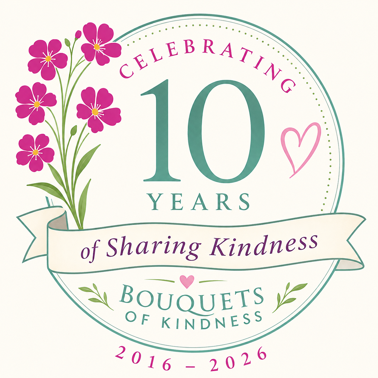 Bouquets of Kindness is Celebrating 10 Years